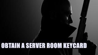 Obtain a server room keycard Hitman 3 [upl. by Nicolis]