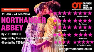 NORTHANGER ABBEY  Production Trailer  orangetreetheatrecouk [upl. by Namwob]