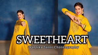 SWEETHEART 💛 Dance Video  Wedding Dance for Bridesmaid  Vartika Saini Choreo  Easy Sangeet dance [upl. by Talya630]