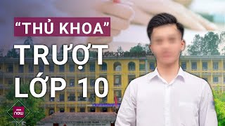 Vụ từ thủ khoa thành trượt lớp 10 Gia đình không đồng ý với cách xử lý của Sở Giáo dục và Đào tạo [upl. by Chuck]