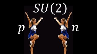 Unitary groups and their representations  Nucleon isospin [upl. by Ciaphus]