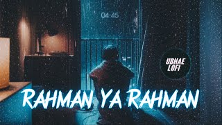 Rahman Ya Rahman Slowed and Reverb  Vocal only  rohman ya rohman  رحمن يا رحمن  Relaxing naat🥹 [upl. by Meaghan]