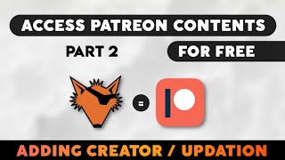 HOW TO SEE PATREON CREATORS FOR FREE  PART 2  ADDING CREATORS [upl. by Yrtsed635]