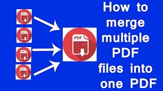 How to merge multiple PDF files into one PDF [upl. by Georgie]