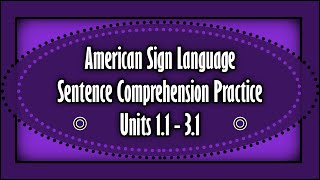 TWA  TrueWay ASL  Units 11  31 50 Practice Sentences [upl. by Luthanen]