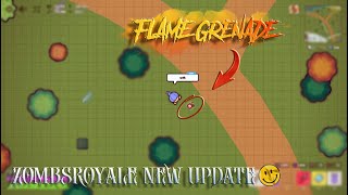 Flame Grenade🔥 ZombsRoyale New Weapon Update [upl. by Donnamarie]