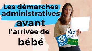 Quelles sont les démarches administratives à réaliser avant larrivée de bébé [upl. by Yortal]