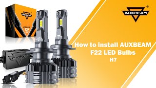 How to Install H7 LED Headlight Bulbs Auxbeam® F22 Series [upl. by Ahrendt]