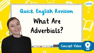 What Is an Adverbial  KS2 English Concept for Kids [upl. by Arikat]