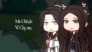 Ma Chérie  MDZS  yi city arc  angst [upl. by Odnanref]