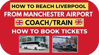 How to reach Liverpool from Manchester Airport  Bus  Trains  How to book tickets from Trainline [upl. by Marcy]