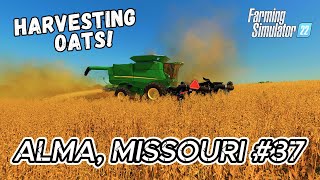 ALMA MISSOURI FS22  Harvesting OATS for FLOUR Production  4K Timelapse amp Montage [upl. by Nnylassej]