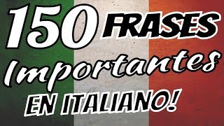 Aprender italiano  150 frases básicas en italiano para principiantes 🇮🇹 🇮🇹 🇮🇹 ✔ [upl. by Pry]