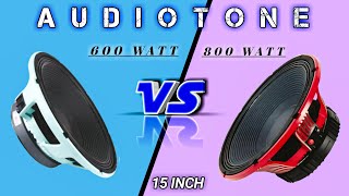 Audiotone 15 inch 600 watt 800 watt speaker price and rview  comparison video [upl. by Eimak]