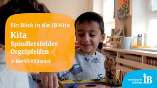 IBKita „Spindlersfelder Orgelpfeifen“ Berlin [upl. by Caesar300]