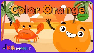 Meet the Color Orange Song  The Kiboomers Learning Colors for Preschoolers [upl. by Laurella643]