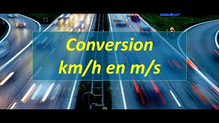 Conversion de vitesses de kmh à ms [upl. by Yecies]