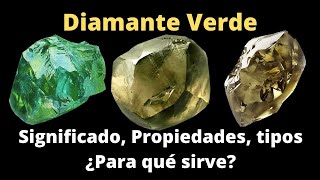 Diamantes Verdes Significado Propiedades Tipos y Usos [upl. by Annahaj]