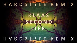 Klaas – Second Life deMusiax Hardstyle Remix [upl. by Alidus]