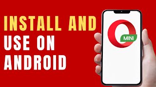 How to Install and Use Opera Mini Browser on Android [upl. by Noraha]