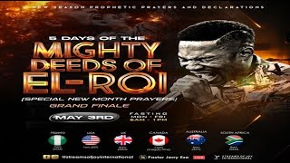 5 DAYS OF THE MIGHTY DEEDS OF ELROI  FINAL DAY SPECIAL NEW MONTH PRAYERS  NSPPD  3RD MAY 2024 [upl. by Anonyw]