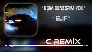 Elif Eşim Benzerim Yok  Eb Music Ft Mirac Bak Remix [upl. by Marou]