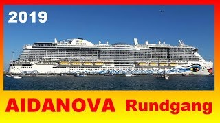 AIDANOVA SCHIFFSRUNDGANG 2019  inkl Buffet und Essen in SpezialitätenRestaurants [upl. by Malkin]