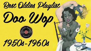 Timeless Doo Wop Hits 🎶 Greatest 50s amp 60s Music Classics 🌟 Nostalgic Oldies [upl. by Giule]