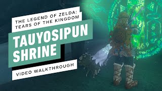 The Legend of Zelda Tears of the Kingdom  Tauyosipun Shrine Gameplay Walkthrough [upl. by Trojan]