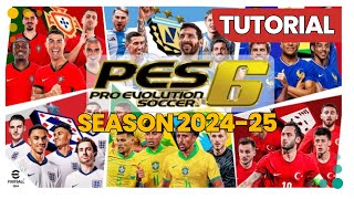 PES 6  Gudpley Patch Season 2025 v1 PC  TUTORIAL [upl. by Avon]