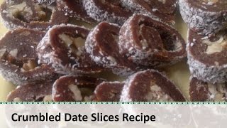 Crumbled Date Slices Recipe  healthy date recipes by Healthy Kadai [upl. by Mose816]