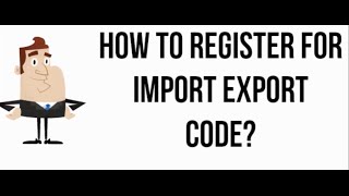 How to Register for Import Export Code [upl. by Shore]