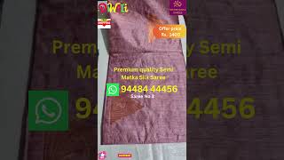 End of Diwali Offer Sale ✨️ Style with Premium quality Semi Matka Saree Grab soon🥻DONT MISS OUT [upl. by Siwel]