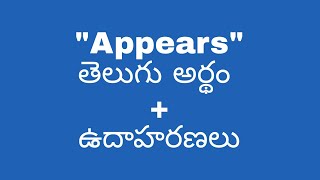 Appears meaning in telugu with examples  Appears తెలుగు లో అర్థం meaningintelugu [upl. by Hennahane]