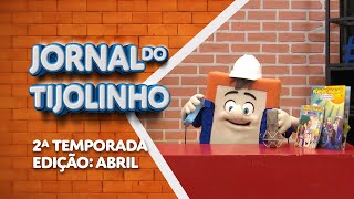 Jornal do Tijolinho 2ª TEMP  Edição Abril I Devotos Mirins [upl. by Nama]