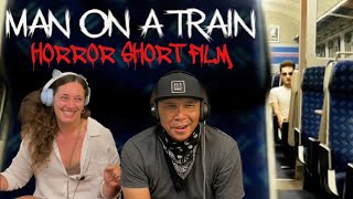 HORROR SHORT FILM Man On A Train  Reaction [upl. by Killoran]