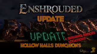 Enshrouded  Hollow Halls Update [upl. by Kentiga133]