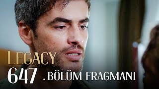 Emanet 647 Bölüm Fragmanı  Legacy Episode 647 Promo [upl. by Annerahs]