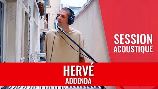 HERVÉ  Addenda Session live [upl. by Htehpaj266]