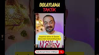 DOLAYLAMA TAKTİK [upl. by Ahsinauq]