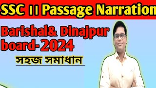 SSC ।। Passage Narration ।। Dinajpur and Borishal board 2024 ।। English 2nd । practice more ।। [upl. by Keemahs634]