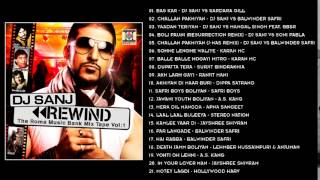 REWIND  DJ SANJ  FULL SONGS JUKEBOX [upl. by Meelak167]