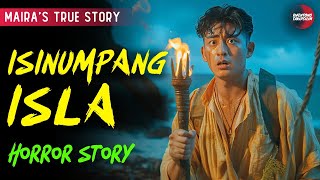 ISINUMPANG ISLA  KWENTONG ASWANG  TRUE STORY [upl. by Mastat227]