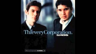 Success Thievery Corporation Rem  DJ Kicks [upl. by Dlaner374]