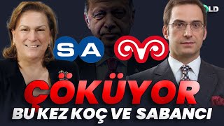 Çöküyor Bu Kez KOÇ ve SABANCI [upl. by Dorothi]