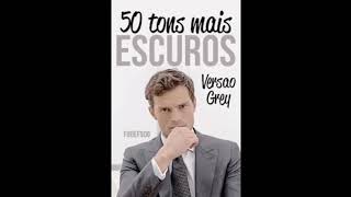 50 TONS MAIS ESCUROS PELOS OLHOS DE CHRISTIAN PARTE 1 Audiolivro [upl. by Lady]