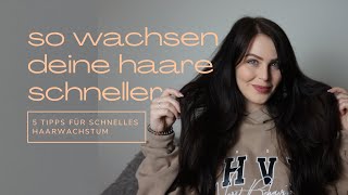 5 TIPPS  So wachsen deine Haare schneller [upl. by Nanci767]