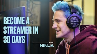 Become a Streamer in 30 Days With Ninja  Sessions by MasterClass [upl. by Ecikram58]