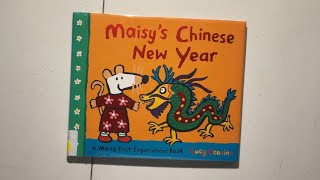 Maisy’s Chinese New Year 🧧 Read Aloud for Kids 📚📖 [upl. by Fasta864]