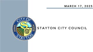 March 17 2025 Stayton City Council Meeting Live Stream [upl. by Firestone]